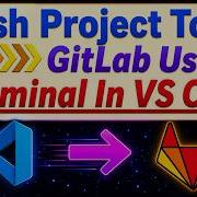 Быстрое перемещение проекта из Visual Studio Code в GitLab с помощью терминала и ключа SSH Ключ
