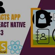 Contacts App Using React Native 3 CRUD Operations Hybrid Apps