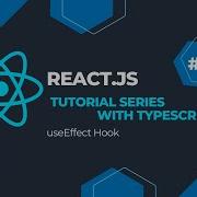 React Js With Typescript Tutorial Series 13 UseEffect Hook