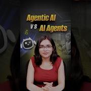 AI Agents Vs Agentic AI Intellipaat