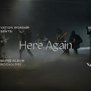Here Again Paradoxology Official Music Video Elevation Worship
