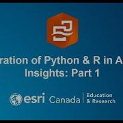 Integration Of Python R In ArcGIS Insights Part 1