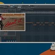 Michael Jackson Beat It Remake By 喵步小雨中 FL Studio