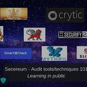 Secereum Audit Techniques And Tools 101 Ethereum Smart Contract Security