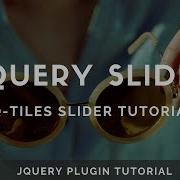 Jquery Image Slider Tutorial Jq Tiles Slider Jquery Plugin Tutorial