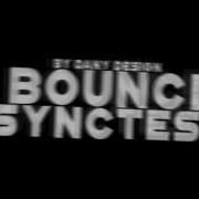 Bounce Sync Test Nice D Dany DESIGN