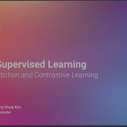 Self Supervised Learning Self Prediction And Contrastive Learning Tutorial NeurIPS 2021
