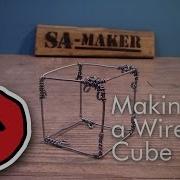 How To Make A Wire Cube
