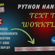Hands On Text To Step By Step Workflow With Python Code