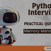 Python Memory Management Practical Examples For Interviews