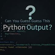 Python Challenge Can You Guess The Output Magic Code Challenge
