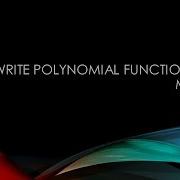 Alg 2 05 09 Write Polynomial Functions And Models