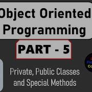 Object Oriented Programming Part 5 Classes And Objects OOP Python Tutorial