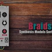 Mutable Instruments Braids Synthesis Models Series 23