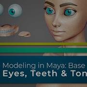 ModelingInMaya Base Mesh Eyes Teeth Tongue