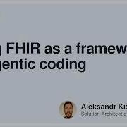 Using FHIR As A Framework For Agentic Coding