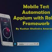 Mobile Test Automation With Appium And Robot Framework
