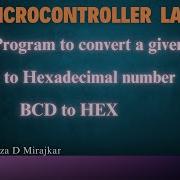 8051 Program To Convert A Given BCD Number To Hexadecimal Number