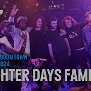 Brighter Days Family Rinse Live From Boomtown 2024