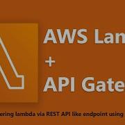 AWS Lambda API Gateway Serverless Applications Development Deployment Testing English