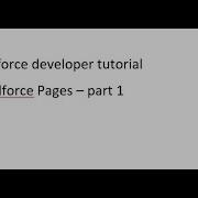 Salesforce Apex Writing Your First Visualforce Page Create Edit Visualforce Pages Salesforce