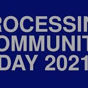 Processing Community Day 2021 Event Teaser
