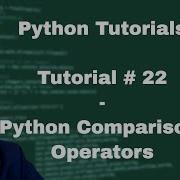 Python Beginner Tutorial 22 Python Comparison Operators