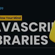 Top JavaScript Libraries This Will Blow Your Mind Devtools99