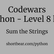 Codewars Python Sum The Strings