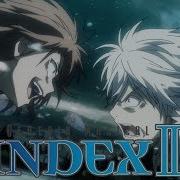 A Certain Magical Index III Opening 2 ROAR