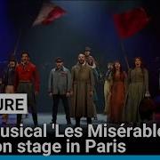 The Classic Musical Les Misérables Back On Stage In Paris FRANCE 24 English