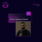 PyCon PT 24 Better Logging In Python