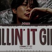 J Hope BTS Killin It Girl Solo Ver Lyrics 제이홉 Killin It Girl 가사 Color Coded Eng