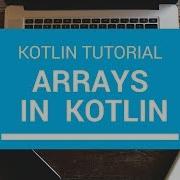 Kotlin Tutorial Chapter 24 Kotlin Array