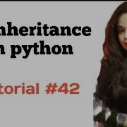 Inheritance In Python Python In Hindi Tutorial 42