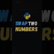 Python Trick To Swap Two Numbers Python Coding Programming Pythonlearning Pythonprogramming