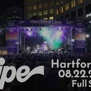 Ripe Hartford Live Concert Series FULL SET 08 22 2024