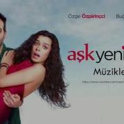 02 Aşk Yeniden Dizi Müzikleri Gelmedin Betül Sayıcı