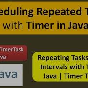 Scheduling Repeated Tasks With Timer In Java Timer And TimerTask In Java