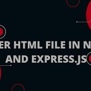 Render HTML File In Node Js And Express Js