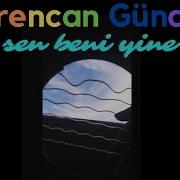 Evrencan Gündüz Sen Beni Yine Fingerstyle Guitar Cover