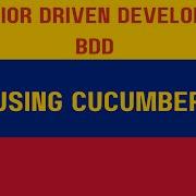 Behavior Driven Development BDD Using Cucumber