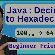 Convert Decimal Number To Hexadecimal In Java Number Systems Java Coding For Beginners