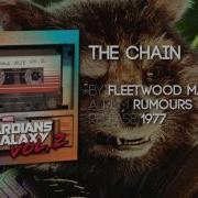 The Chain Fleetwood Mac Guardians Of The Galaxy Vol 2 Official Soundtrack