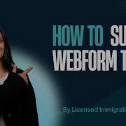 How To Submit A Webform To IRCC Upload Documents Update Application Or Get Status Update