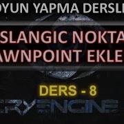 CRYENGINE DERS 8 BASLANGIC NOKTASI SPAWNPOINT EKLEME
