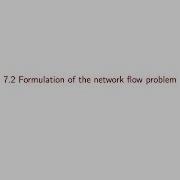 Linear Optimization Course Video 28 Formulation Of The Network Flow Problem