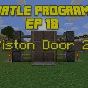 ComputerCraft Piston Door 2x3 EP 18 Turtle Programs