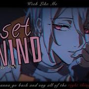Nightcore Reset Rewind LV