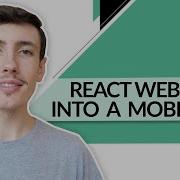 How To Convert Your React Web App To A Native App